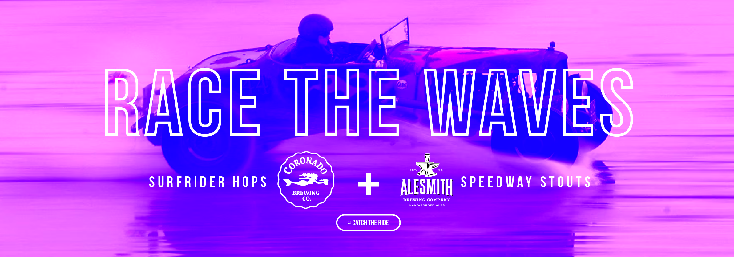 Race The Waves w/ AleSmith & Coronado