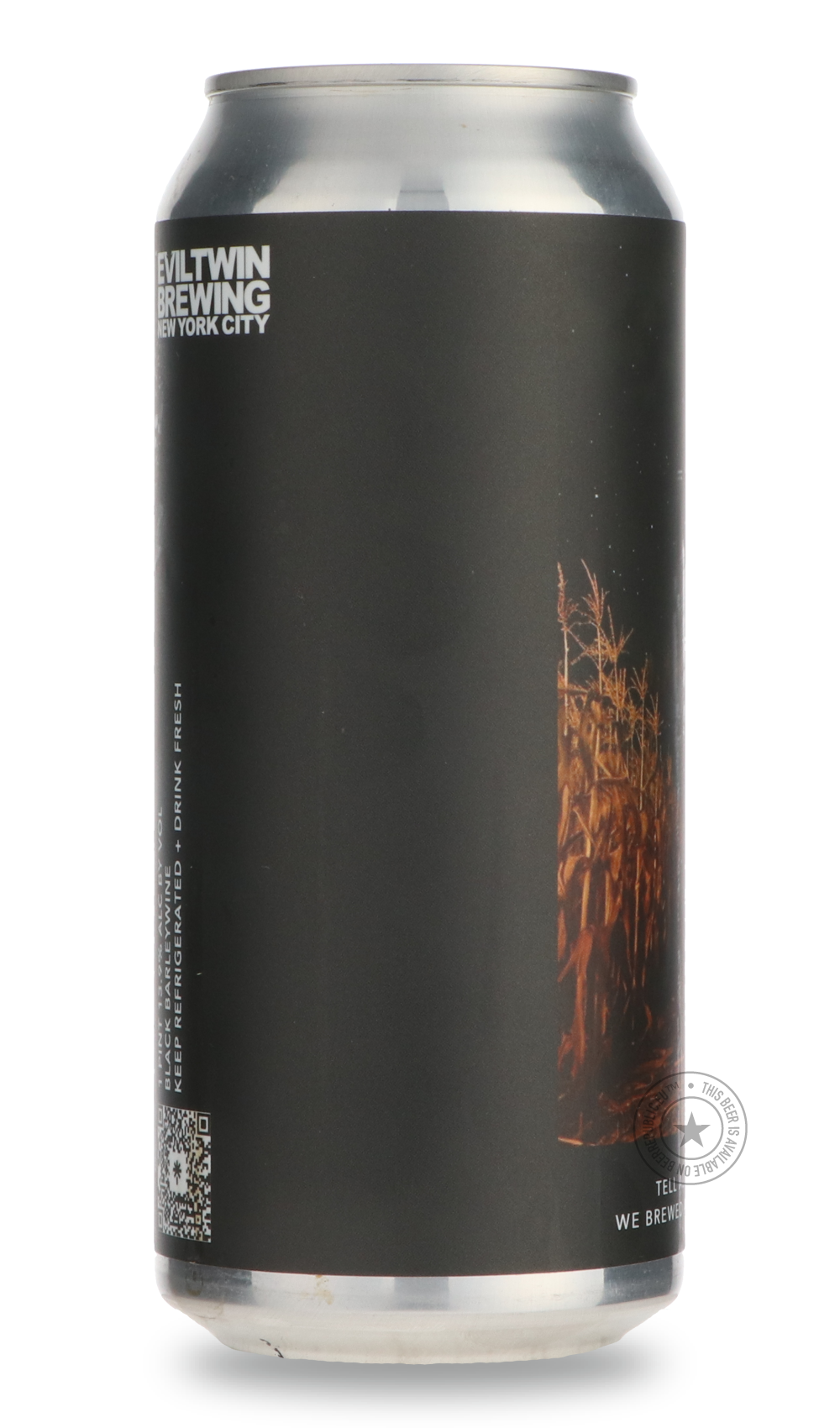 TELL ALL YOUR FRIENDS WE BREWED A BLACK BARLEYWINE